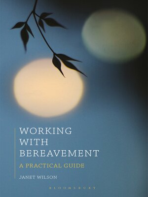 cover image of Working with Bereavement